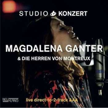 LP Magdalena Ganter & Die Herren von Montreux: Studio Konzert LTD | NUM