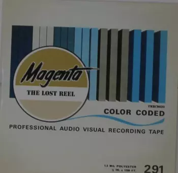 Magenta: The Lost Reel