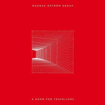 LP Magnus Öström Group: A Room For Travellers