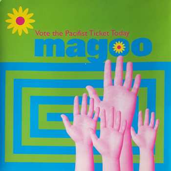 CD Magoo: Vote The Pacifist Ticket Today