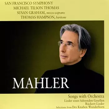 Mahler: Songs With Orchestra