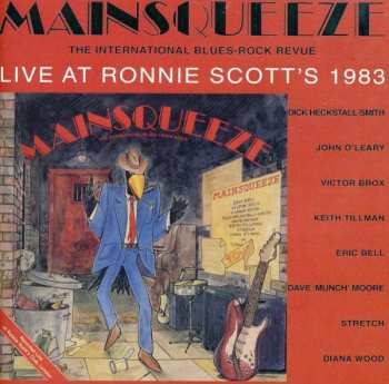 CD Mainsqueeze: Live At Ronnie Scott's 1983