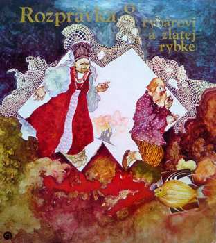 LP Mája Granecová-Glasnerová: Rozprávka o Rybárovi A Zlatej Rybke