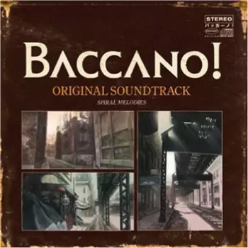 Makoto Yoshimori: Baccano! Original Soundtrack "Spiral Melodies"