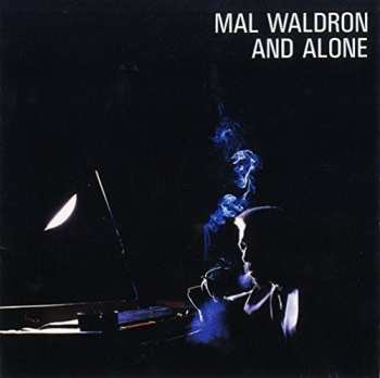 Album Mal Waldron: And Alone