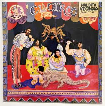 LP Maldita Vecindad y Los Hijos Del 5to. Patio: El Circo
