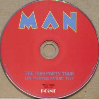 CD Man: The 1999 Party Tour - Live in Chicago April 8th 1974