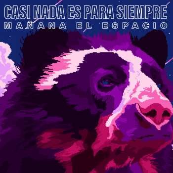 CD MaÑana El Espacio: Casi Nada Es Para Siempre