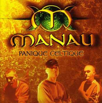 CD Manau: Panique Celtique