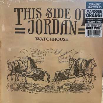 LP Mandolin Orange: This Side Of Jordan CLR | LTD