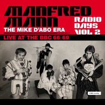 2CD Manfred Mann: Radio Days Vol 2 / The Mike D'Abo Era (Live At The BBC 66-69)