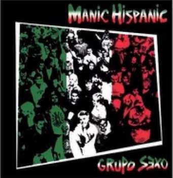 LP Manic Hispanic: Grupo Sexo