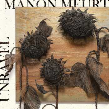 LP Manon Meurt: Unravel