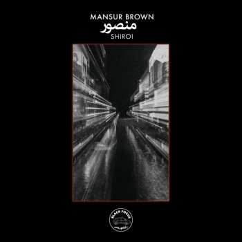 CD Mansur Brown: Shiroi
