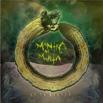 Album Mantra Of Morta: Et Tu, Brute?