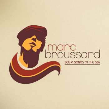 CD Marc Broussard: Sos V: Songs Of The '50s