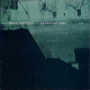 CD Marc Johnson: Shades Of Jade