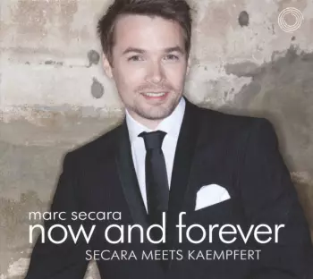 Marc Secara: Now And Forever (Secara Meets Kaempfert)