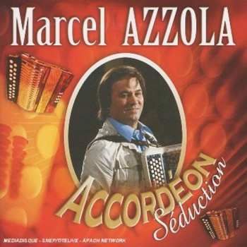 Album Marcel Azzola: Accordéon Séduction