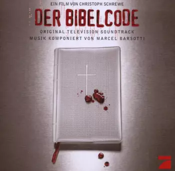 Marcel Barsotti: Der Bibelcode - Original Television Soundtrack