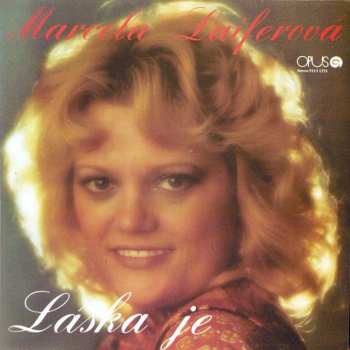 LP Marcela Laiferová: Láska Je