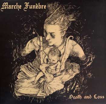 LP Marche Funèbre: Death And Loss