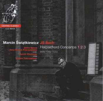 Album Johann Sebastian Bach: Harpsichord Concertos 1|2|3 BWV 1052-1054