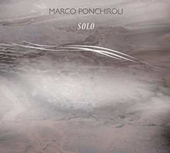 Album Marco Ponchiroli: Solo