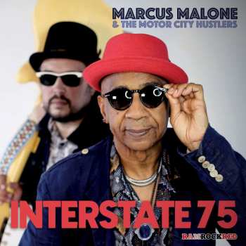 CD Marcus Malone & The Motor City Hustlers: Interstate 75
