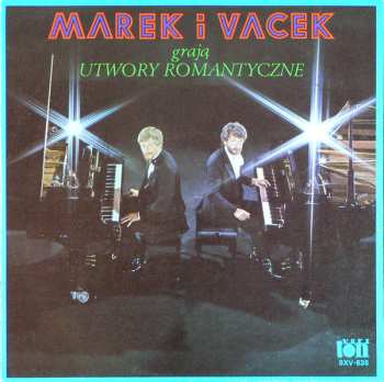 LP Marek & Vacek: Marek I Vacek Grają Utwory Romantyczne