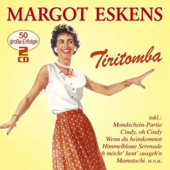 Tiritomba: 50 Große Erfolge
