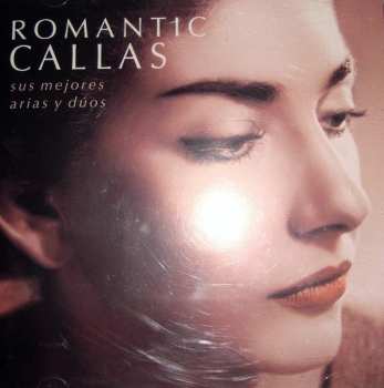 2CD Maria Callas: Romantic Callas: Sus Mejores Arias Y Duos
