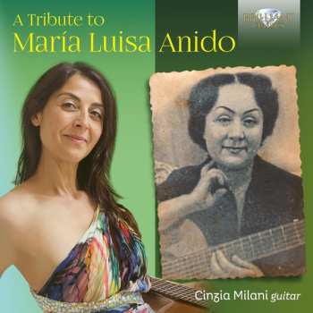 CD María Luisa Anido: A Tribute To María Luisa Anido