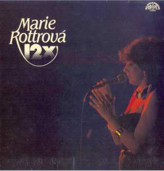LP Marie Rottrová: 12x