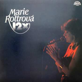 LP Marie Rottrová: 12x