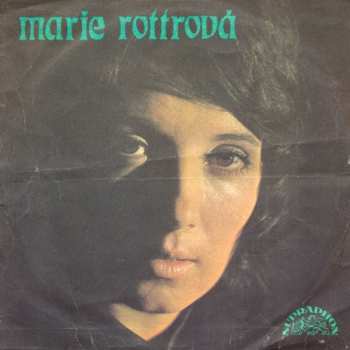 SP Marie Rottrová: Markétka / Až Přijde Tvůj Čas