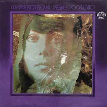 Album Marie Rottrová: Pěšky Po Dálnici
