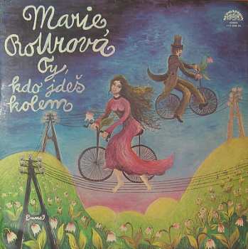 LP Marie Rottrová: Ty, Kdo Jdeš Kolem