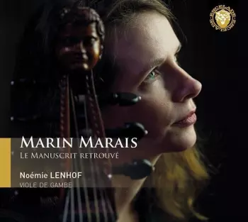 Marin Marais: Le Manuscrit Retrouvé