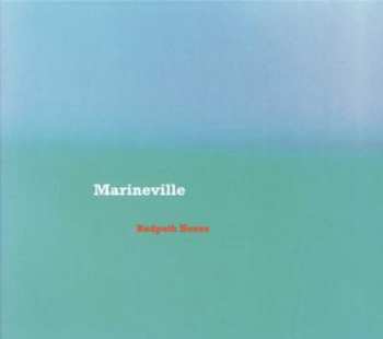 Album Marineville: Redpath House