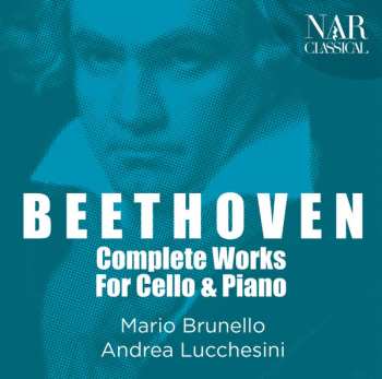 Album Ludwig van Beethoven: Complete Works For Cello & Piano