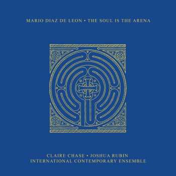 CD Mario Diaz de León: The Soul Is The Arena