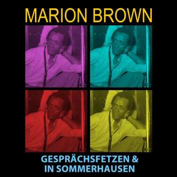 CD Marion Brown: Gesprächsfetzen & In Sommerhausen
