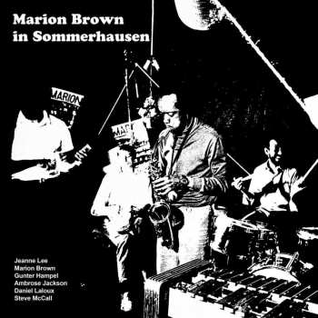 Album Marion Brown: Marion Brown In Sommerhausen