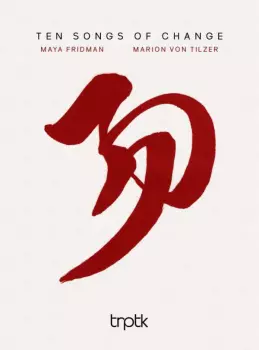 Ten Songs Of Change