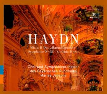 SACD Mariss Jansons: Haydn, J.: Mass No. 14, "Harmoniemesse" / Symphony No. 88 / Sinfonia In D Major