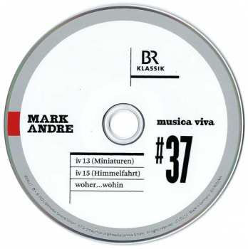 CD Mark Andre: #37 | Miniaturen / Himmelfahrt / Woher...wohin
