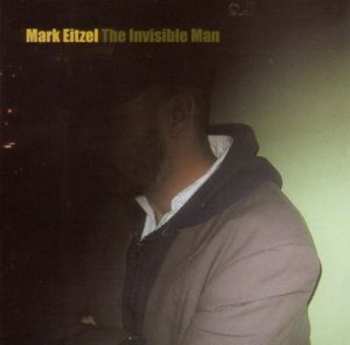 Album Mark Eitzel: The Invisible Man