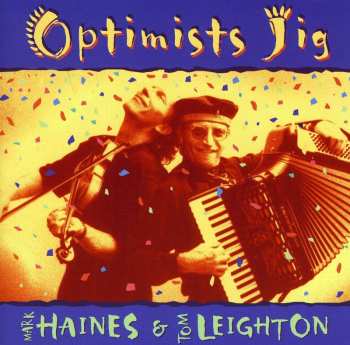 Album Mark Haines & Tom Leighton: Optimists Jig