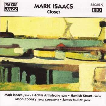 Album Mark Isaacs: Closer